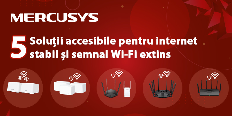 Internet Fiabil și Rapid pentru Acasă, cu Sistemele Mesh Halo H80X și H47BE și Routere Wi-Fi Avansate