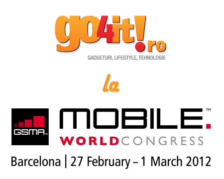 Go4it.ro va transmite de la Mobile Word Congress 2012