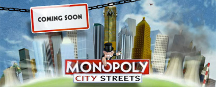 Monopoly City Streets Monopoly City Streets